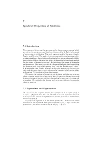 7 Spectral Properties of Matrices