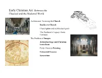 Early Christian Art: Between the Classical and the Medieval World