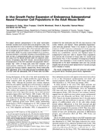 In Viva Growth Factor Expansion of Endogenous Subependymal Neural Precursor Cell Populations in the Adult Mouse Brain
