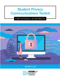 Student Privacy Communications Toolkit for SCHOOLS & DISTRICTS