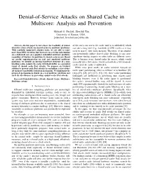 Denial-Of-Service Attacks on Shared Cache in Multicore: Analysis and Prevention
