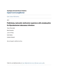 Preliminary, Real-World, Multicenter Experience with Omadacycline for Mycobacterium Abscessus Infections