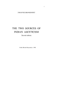 THE TWO SOURCES of INDIAN ASCETICISM Second Edition