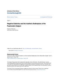 Negative Dialectics and the Aesthetic Redemption of the Postmodern Subject