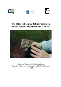 The Effects of Mining Infrastructure on Northern Quoll Movement and Habitat