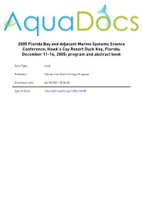 2005 Florida Bay and Adjacent Marine Systems Science Conference; Hawk’S Cay Resort Duck Key, Florida; December 11-14, 2005: Program and Abstract Book