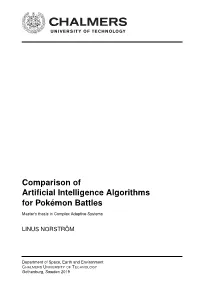 Comparison of Artificial Intelligence Algorithms for Pokémon Battles