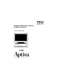 Hardware Maintenance Service for Service Level A