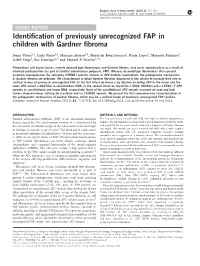 Identification of Previously Unrecognized FAP in Children With