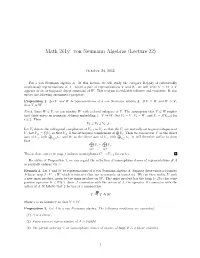 Math 261Y: Von Neumann Algebras (Lecture 22)