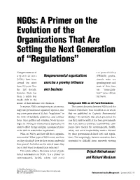 Ngos: a Primer on the Evolution of the Organizations That Are Setting the Next Generation of "Regulations"