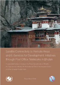 Satellite Connectivity to Remote Areas and E-Services For