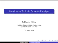 Introductory Topics in Quantum Paradigm