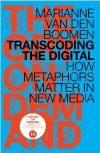 Marianne Van Den Boomen Trans Coding the Digital How Metaphors Matter in New Media