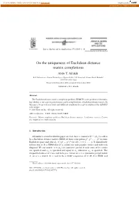 On the Uniqueness of Euclidean Distance Matrix Completions Abdo Y