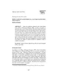 WHEN CONFLICT-OF-INTEREST IS a FACTOR in SCIENTIFIC MISCONDUCT Sheldon Krimsky*