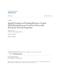 Spatial Dynamics of Nesting Behavior: Lizards Shift Icrm Ohabitats to Construct Nests with Beneficial Thermal Properties Michael W