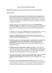 Written Evidence Submitted by the BBC DCMS Select Committee Inquiry Into the Impact of Covid-19 on the DCMS Sectors