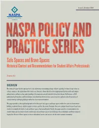 Safe Spaces and Brave Spaces Are Just One Means to Combat Systemic Oppression Experienced Within the Classroom and on Campus