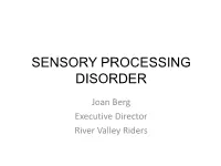 Sensory Processing Disorder