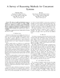 A Survey of Reasoning Methods for Concurrent Systems