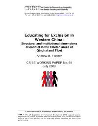 Educating for Exclusion in Western China: Structural and Institutional Dimensions of Conflict in the Tibetan Areas of Qinghai and Tibet