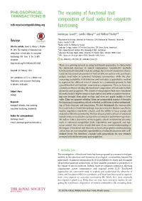 The Meaning of Functional Trait Composition of Food Webs for Ecosystem Rstb.Royalsocietypublishing.Org Functioning