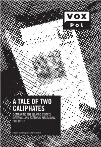 A Tale of Two Caliphates Comparing the Islamic State’S Internal and External Messaging Priorities