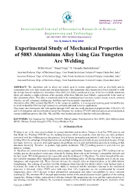 Experimental Study of Mechanical Properties of 5083 Aluminium Alloy Using Gas Tungsten Arc Welding
