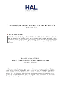 The Making of Mongol Buddhist Art and Architecture Isabelle Charleux