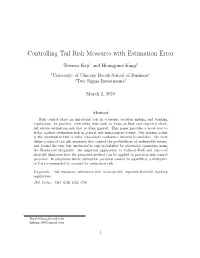 Controlling Tail Risk Measures with Estimation Error