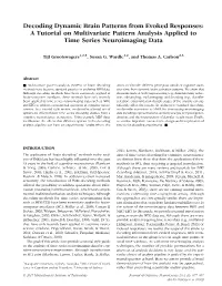 Decoding Dynamic Brain Patterns from Evoked Responses: a Tutorial on Multivariate Pattern Analysis Applied to Time Series Neuroimaging Data