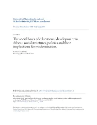 The Social Bases of Educational Development in Africa : Social Structures, Policies and Their Implications for Modernization