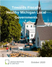 Towards Fiscally Healthy Michigan Local Governments