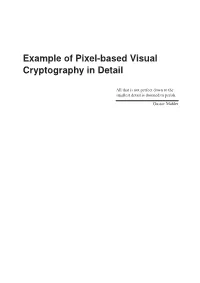 Example of Pixel-Based Visual Cryptography in Detail
