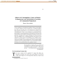 Objects of Consumption, Causes of Desire: Consumerism and Advertising in Societies of Commanded Enjoyment Yannis Stavrakakis