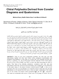 Chiral Polyhedra Derived from Coxeter Diagrams and Quaternions