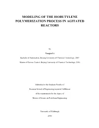 Modeling of the Isobutylene Polymerization Process in Agitated Reactors
