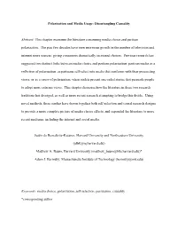 Polarization and Media Usage: Disentangling Causality