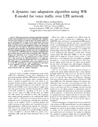A Dynamic Rate Adaptation Algorithm Using WB E-Model for Voice Traffic