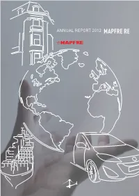 Annual Report 2012 Mapfre Re Annual Report 2012 Mapfre Re Annual Report 2012