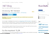 Introducing .NET Standard ����� @Dotnet @Aspnet September 26, 2016 by Immo Landwerth [MSFT] // 199 Comments