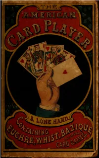 The American Card Player: Containing Clear and Comprehensive Directions