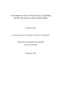 (T,D) Deletion, (T) Glottaling, and Their Intersection in East Anglian English