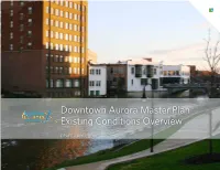 Downtown Aurora Master Plan Existing Conditions Overview