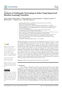 Analysis of Earthquake Forecasting in India Using Supervised Machine Learning Classiﬁers