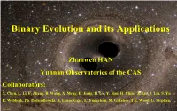 Binary Evolution and Its Applications
