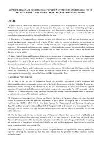 General Terms and Conditions on Provision of Services and Rules on Use of Ski Runs and Ski Lifts Within the Ski Area of Pamporovo Resort
