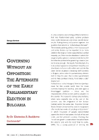 Governing Without an Opposition: the Aftermath