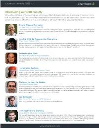 Introducing Our CBU Faculty We’Ve Got a Great Line-Up of Talent Teaching and Mentoring Our CBU Fall Session Developers